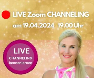 Read more about the article Kostenfrei: LIVE-Zoom Channeling am 19.04.2024