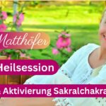 Kostenfreie HEILSESSION: Sakralchakra